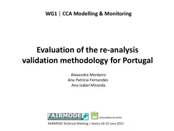 validation methodology for Portugal  Alexandra Monteiro  Ana Patrcia Fernandes  Ana Isabel