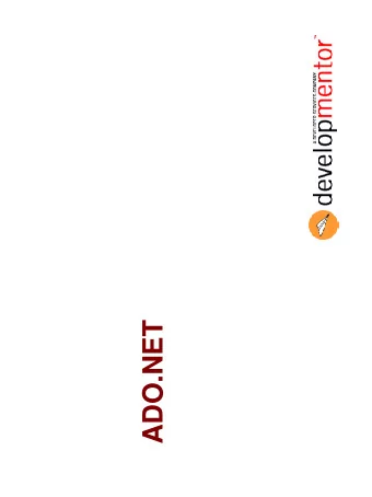 ADO.NET  Objective    Introduce ADO.NET and SQL Server interaction   connection   command