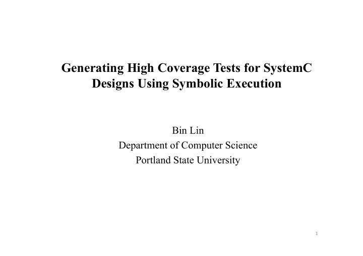 generating high coverage tests for systemc designs using