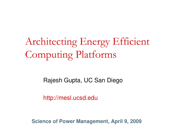 architecting energy efficient computing platforms