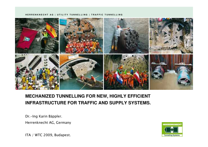 mechanized tunnelling for new highly efficient