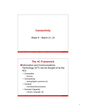 Connectivity  Connectivity  Week 9  March 21, 23  1  Computers and Society   Carnegie Mellon