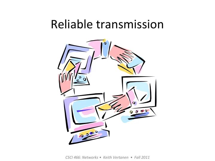 reliable transmission