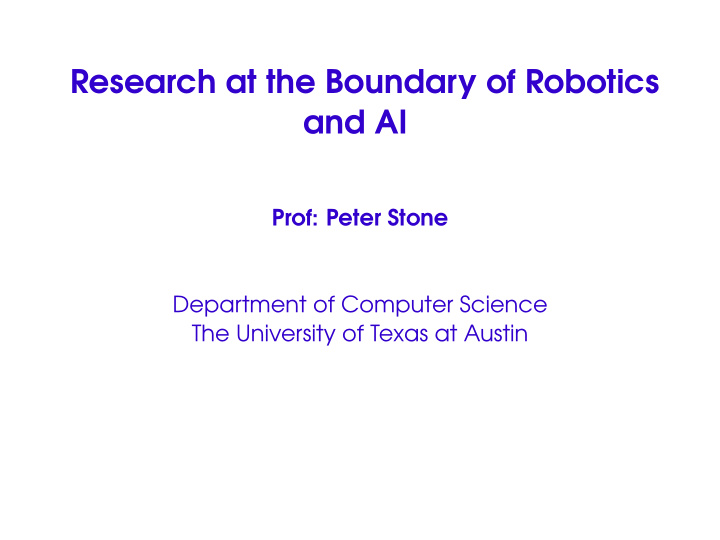 research at the boundary of robotics and ai