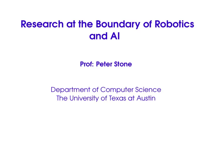 research at the boundary of robotics and ai