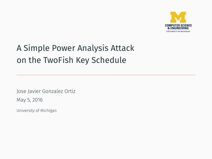 a simple power analysis attack on the twofish key schedule