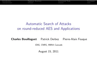 Automatic Search of Attacks  on round-reduced AES and Applications  Charles Bouillaguet  Patrick