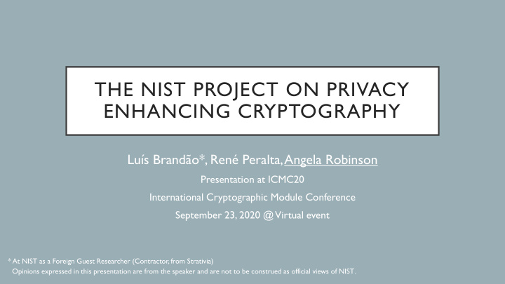 the nist project on privacy enhancing cryptography