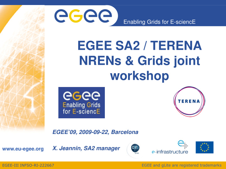 egee sa2 terena nrens grids joint workshop