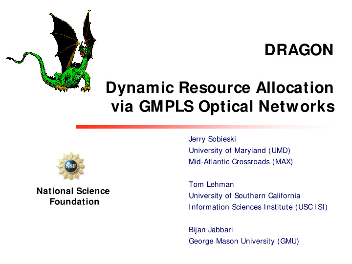 dragon dynamic resource allocation via gmpls optical