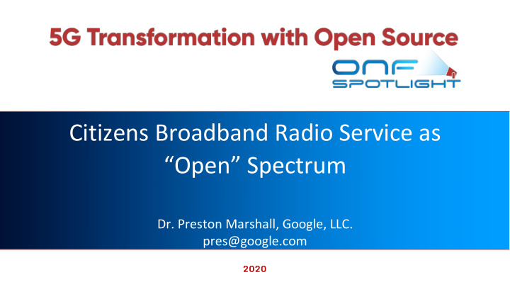 citizens broadband radio service as open spectrum