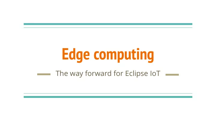 edge computing