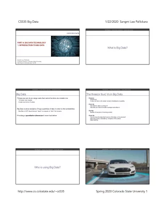 CS535 Big Data  1/22/2020  Sangmi Lee Pallickara  CS535 Big Data  |   Computer Science Department