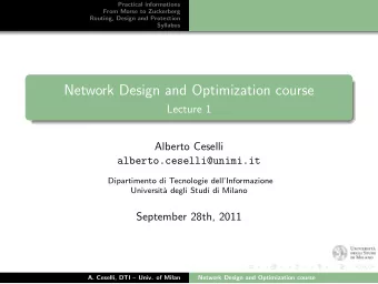 Network Design and Optimization course  Lecture 1  Alberto Ceselli  alberto.ceselli@unimi.it