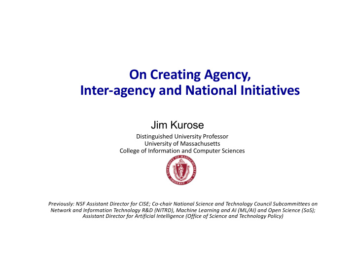 on creating agency inter agency and national initiatives