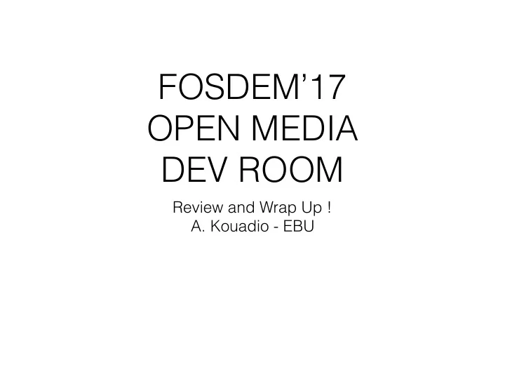 fosdem 17 open media dev room
