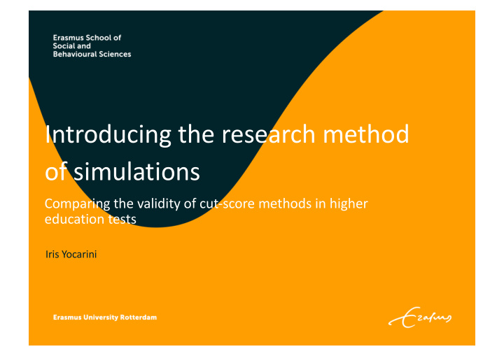 introducing the research method of simulations