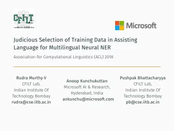 Judicious Selection of Training Data in Assisting  Microsoft AI &amp; Research,  Technology Bombay