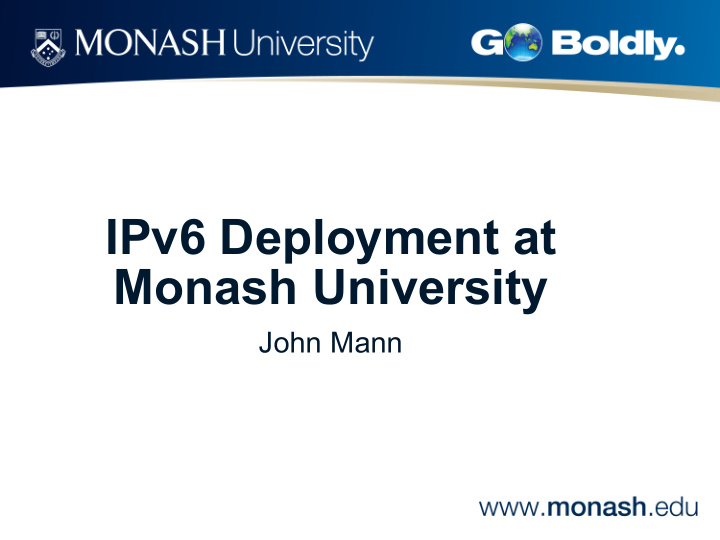 ipv6 deployment at monash university