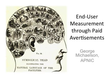 End-User    Measurement    through  Paid    Aver6sements    George