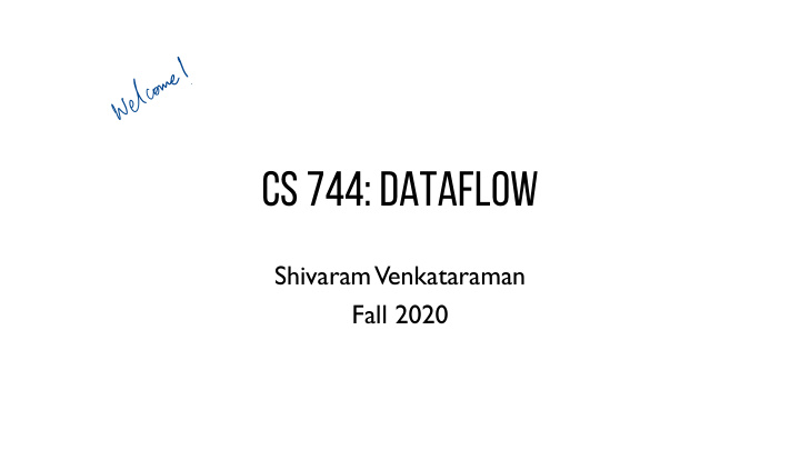 cs 744 dataflow
