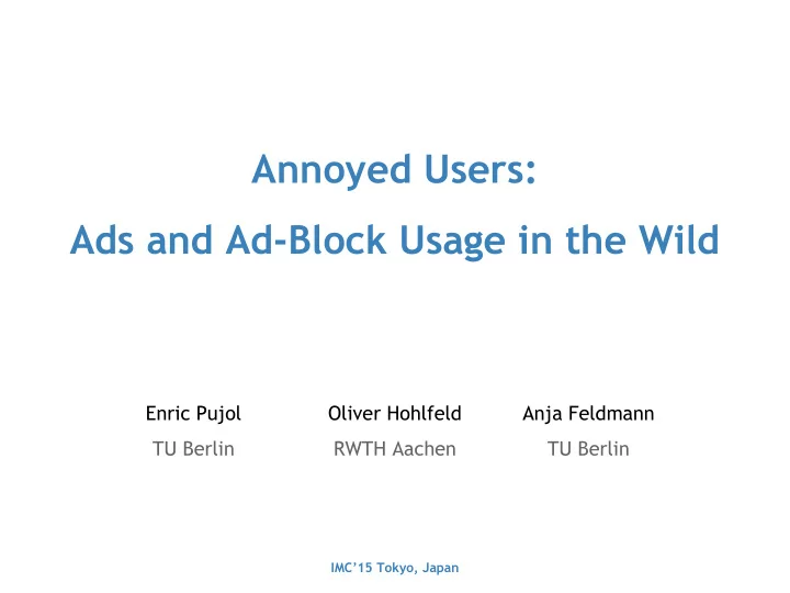annoyed users ads and ad block usage in the wild