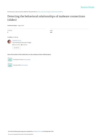 Detecting the behavioral relationships of malware connections  (slides) Conference Paper  August