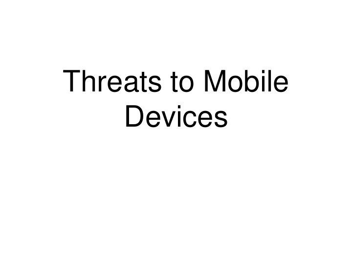 threats to mobile
