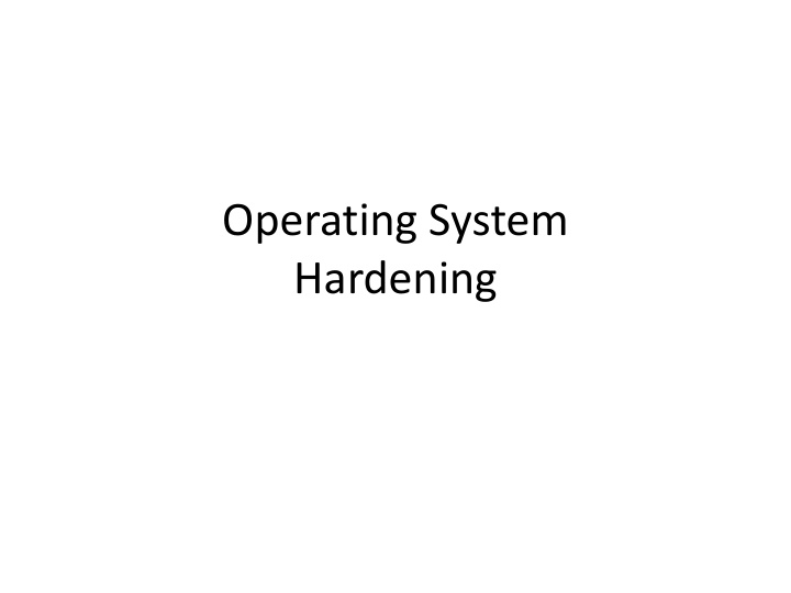 operating system hardening vulnerabilities