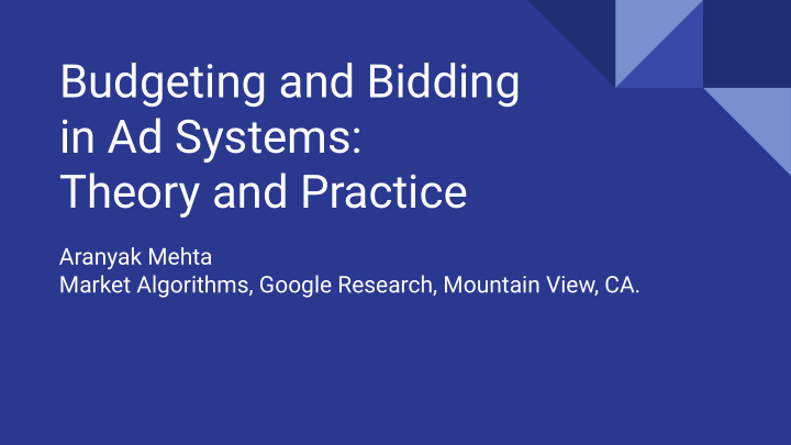 budgeting and bidding in ad systems theory and practice