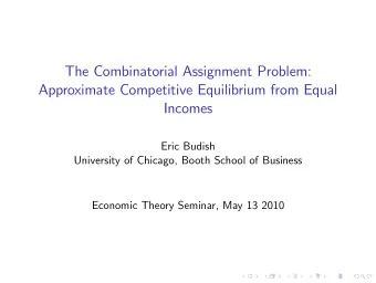 The Combinatorial Assignment Problem:  Approximate Competitive Equilibrium from Equal  Incomes