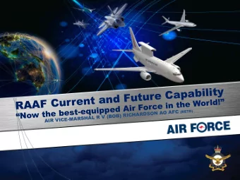 F/A-18F Super Hornet  RAAF Base Amberley  24 aircraft No 1 SQN Amberley  Introduced 2010