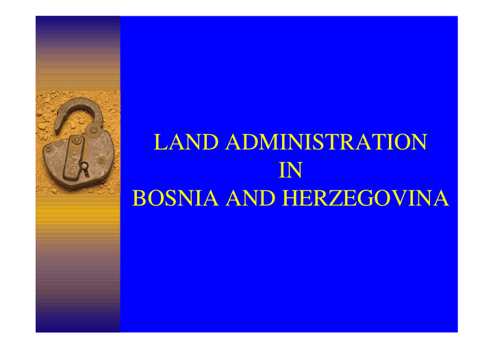 land administration in bosnia and herzegovina national