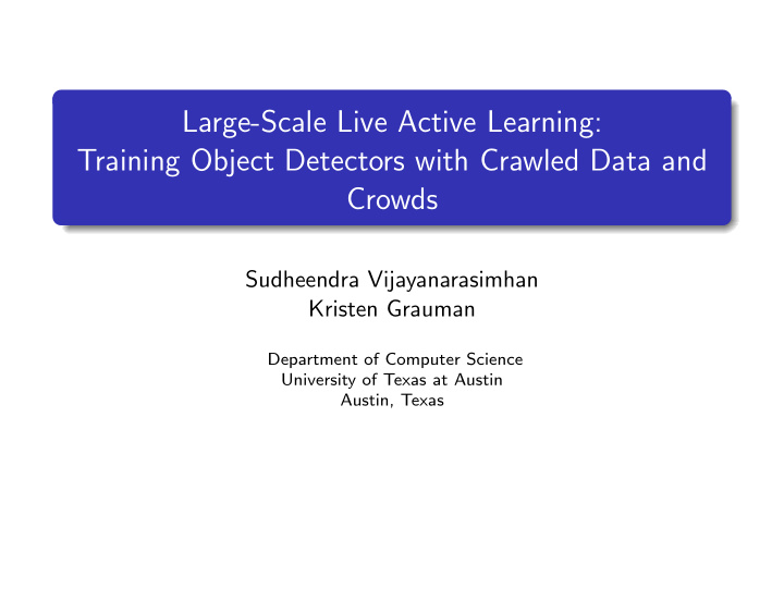 large scale live active learning training object