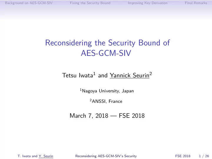 reconsidering the security bound of aes gcm siv