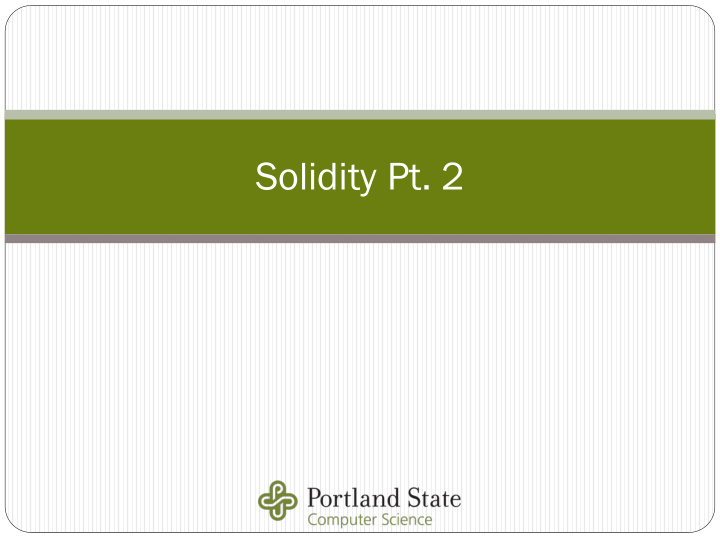 solidity pt 2 lessons 3 5