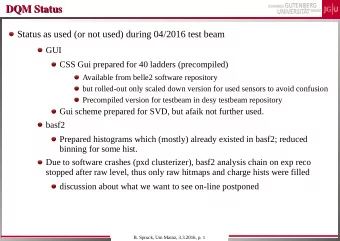 DQM Status  DQM Status  Status as used (or not used) during 04/2016 test beam  GUI  CSS Gui