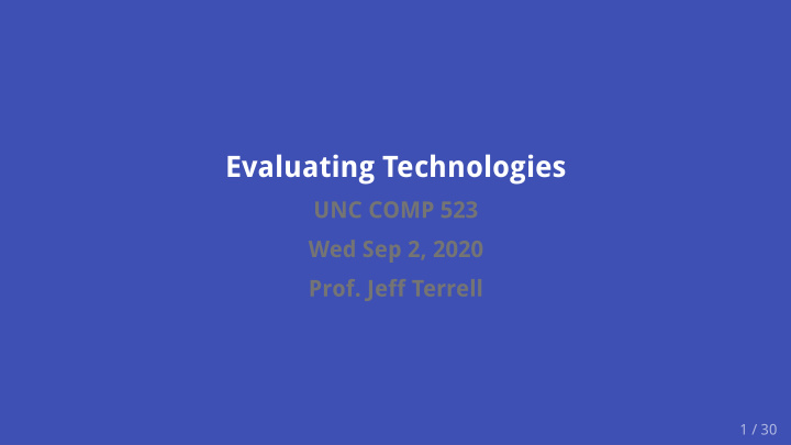 evaluating technologies