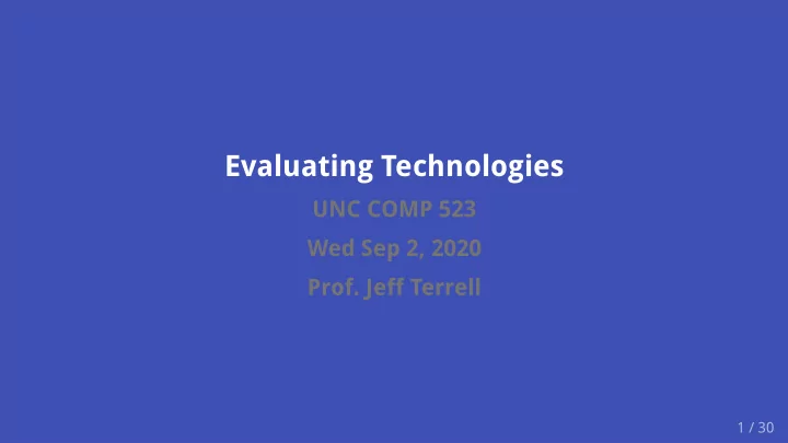 evaluating technologies