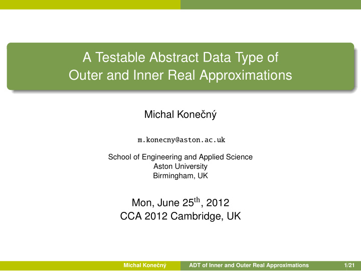 a testable abstract data type of outer and inner real
