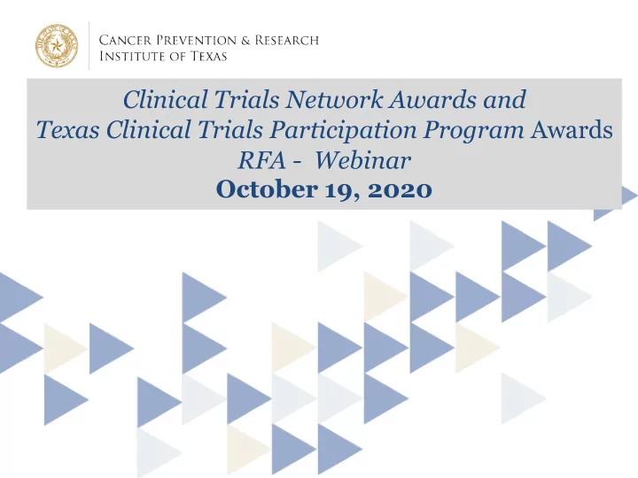 clinical trials network awards and texas clinical trials