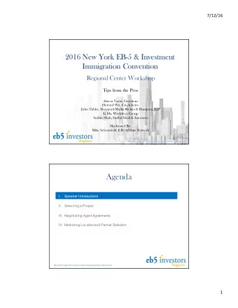 Agenda  I.  Speaker Introductions  II.  Selecting a Project  III. Negotiating Agent Agreements  IV.