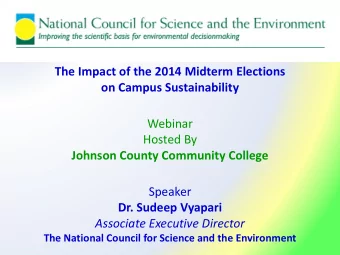 The Impact of the 2014 Midterm Elections  on Campus Sustainability  Webinar  Hosted By  Johnson