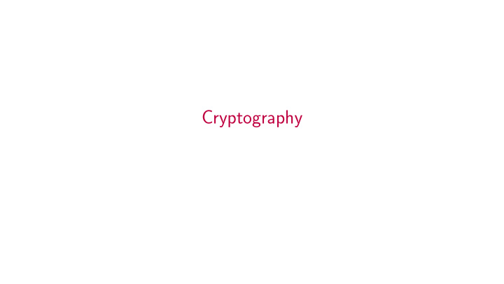 cryptography modern cryptography was born in 1970 s when