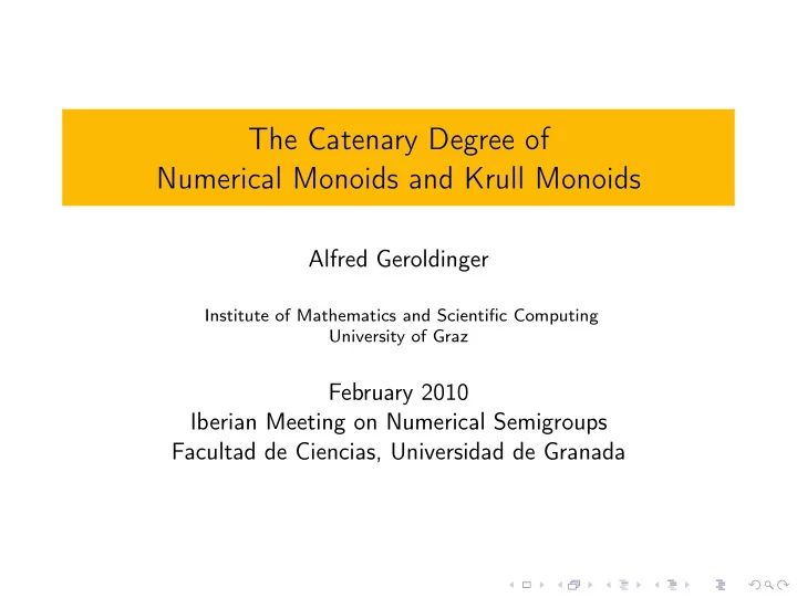 the catenary degree of numerical monoids and krull monoids