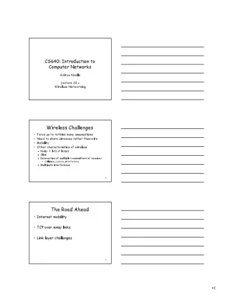 Wireless Challenges   Force us to rethink many assumptions   Need to share airwaves rather