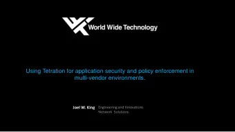 multi-vendor environments.  Joel W. King  Engineering and Innovations  Network  Solutions  Using