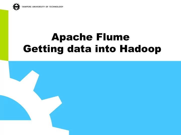 apache flume getting data into hadoop problem