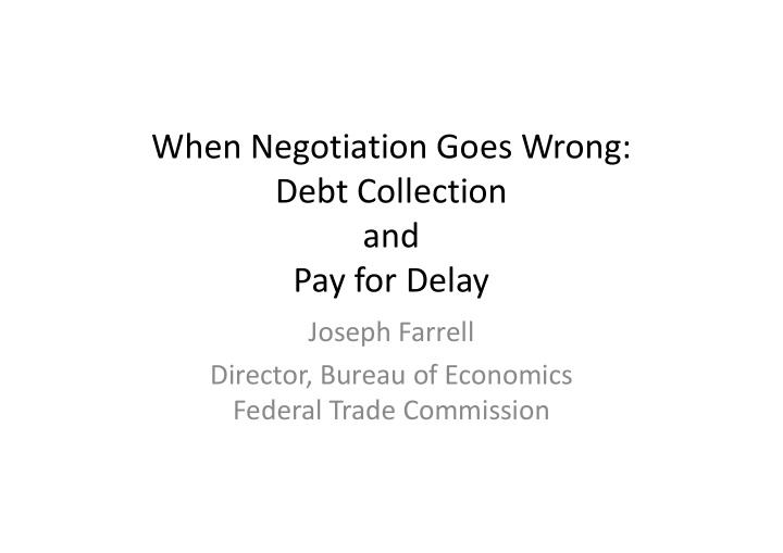 when negotiation goes wrong debt collection and pay for