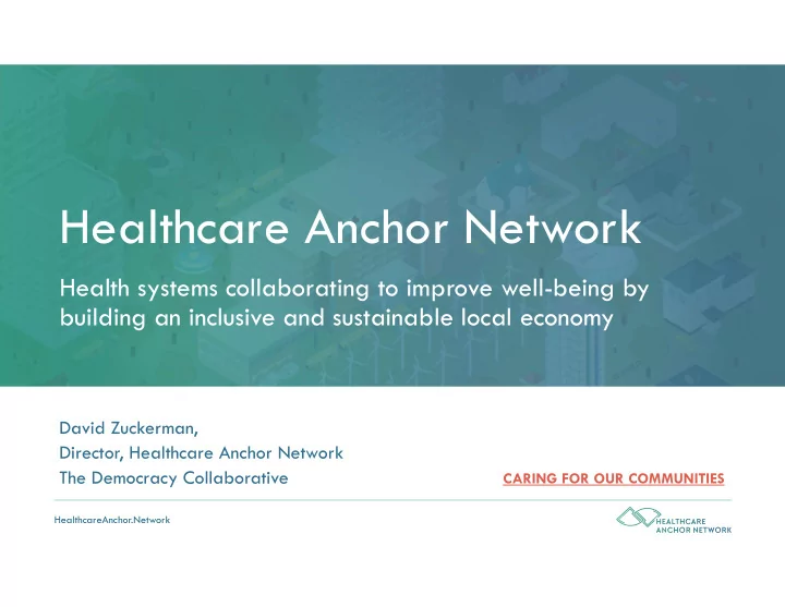 healthcare anchor network